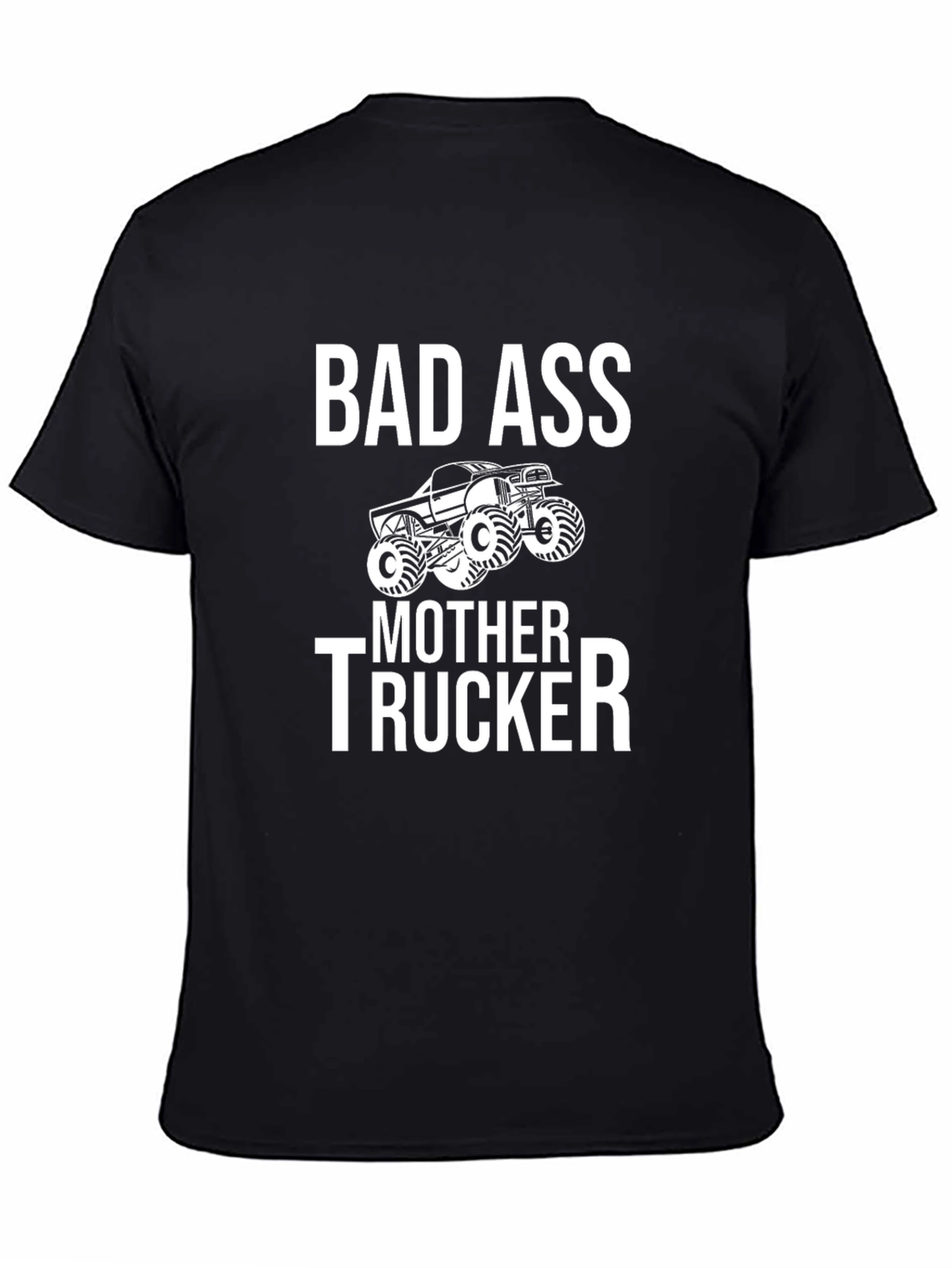 Bad Ass Mother Trucker Graphic T-Shirt