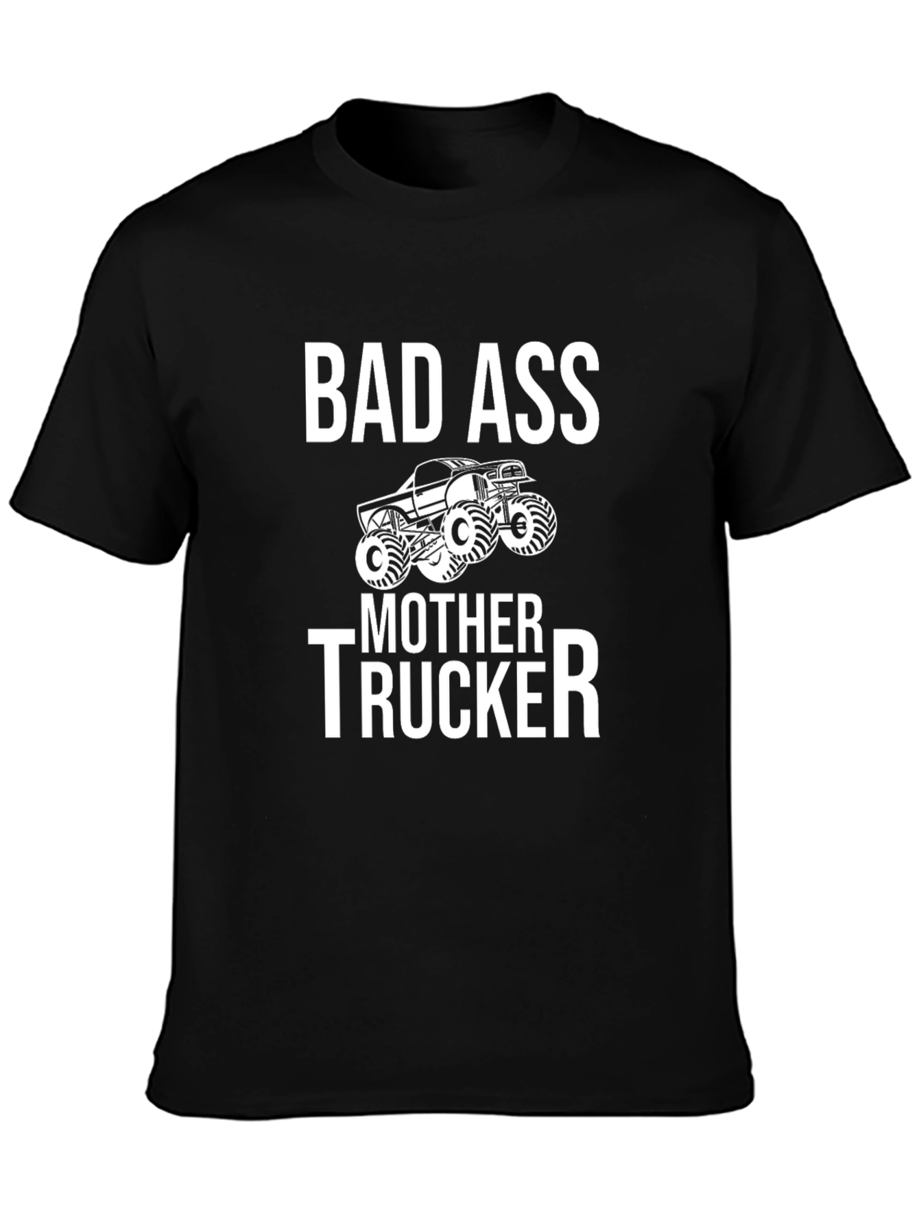 Bad Ass Mother Trucker Graphic T-Shirt