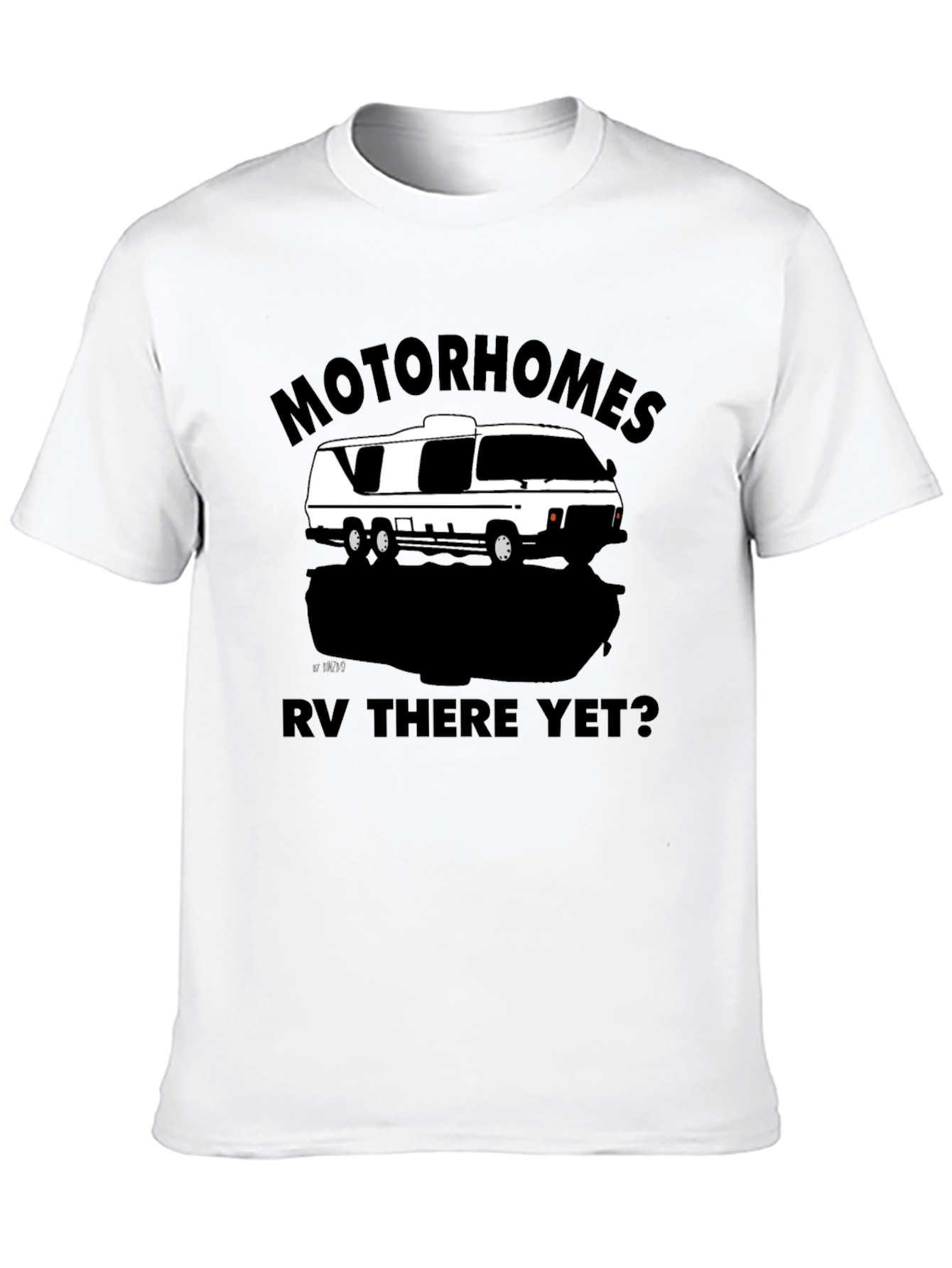 Motorhomes RV There Yet? Graphic T-Shirt
