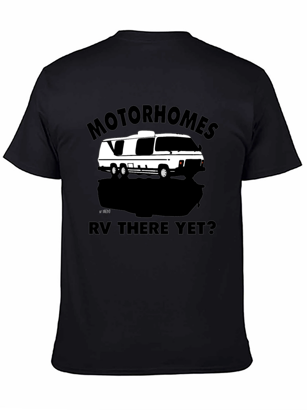 Motorhomes RV There Yet? Graphic T-Shirt