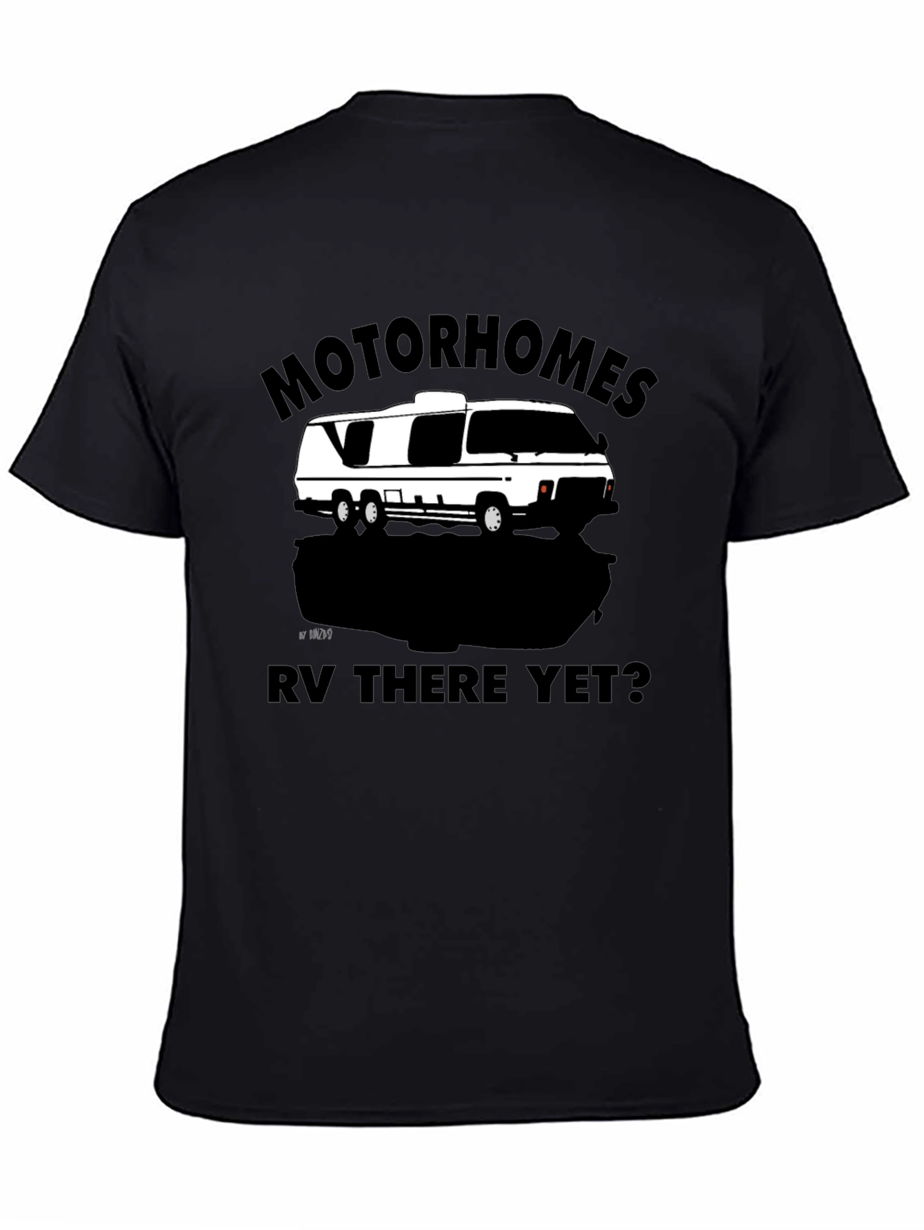 Motorhomes RV There Yet? Graphic T-Shirt