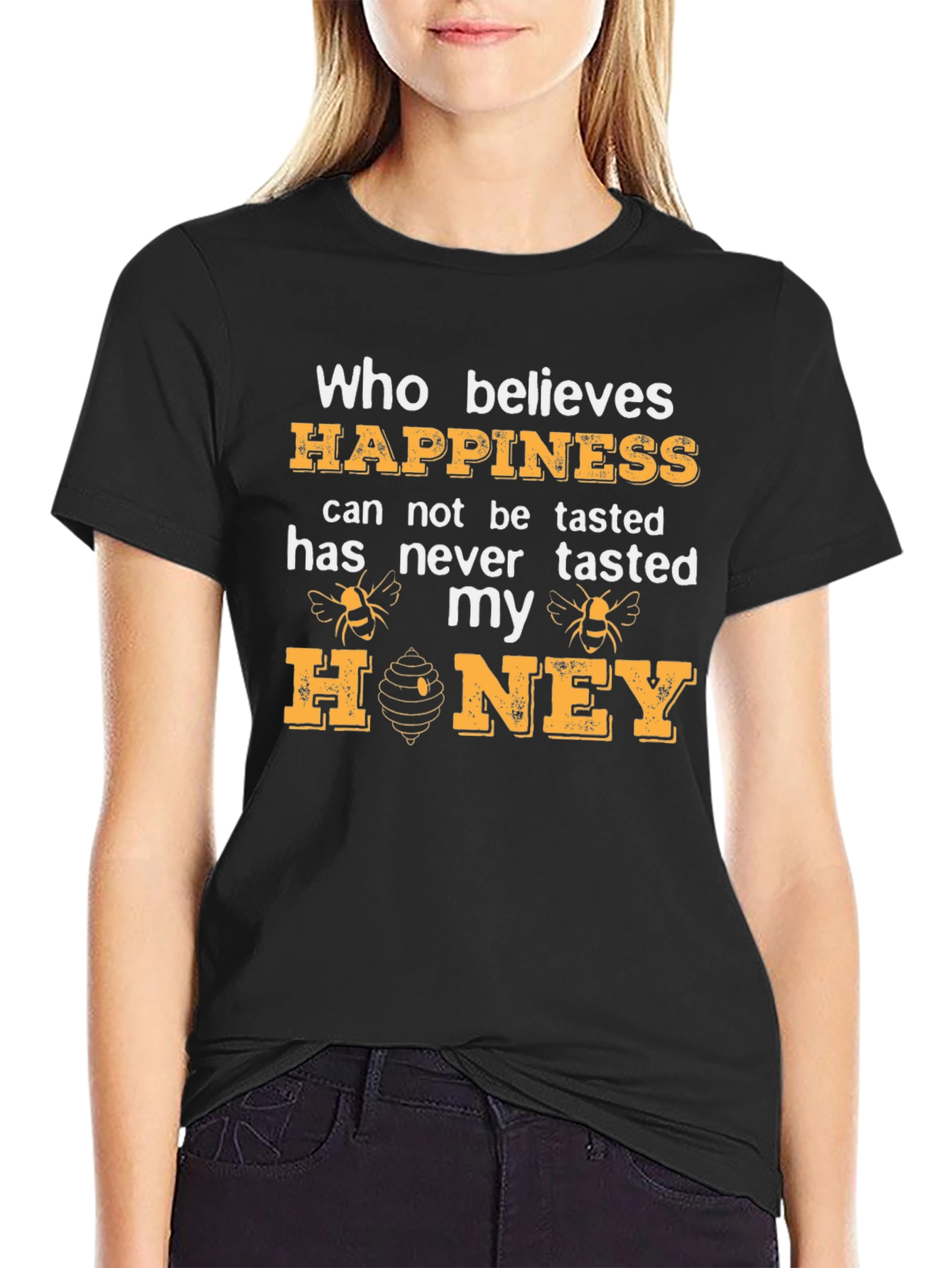 Happiness Honey T-Shirt