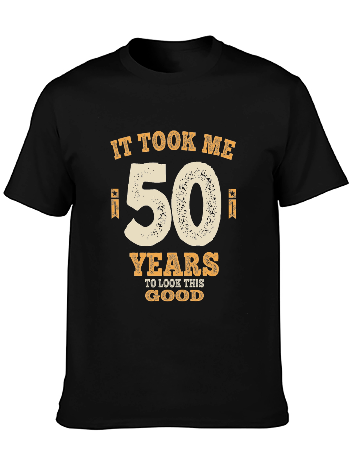 Funny 50th Birthday T-Shirt: It Took Me 50 Years to Look This Good