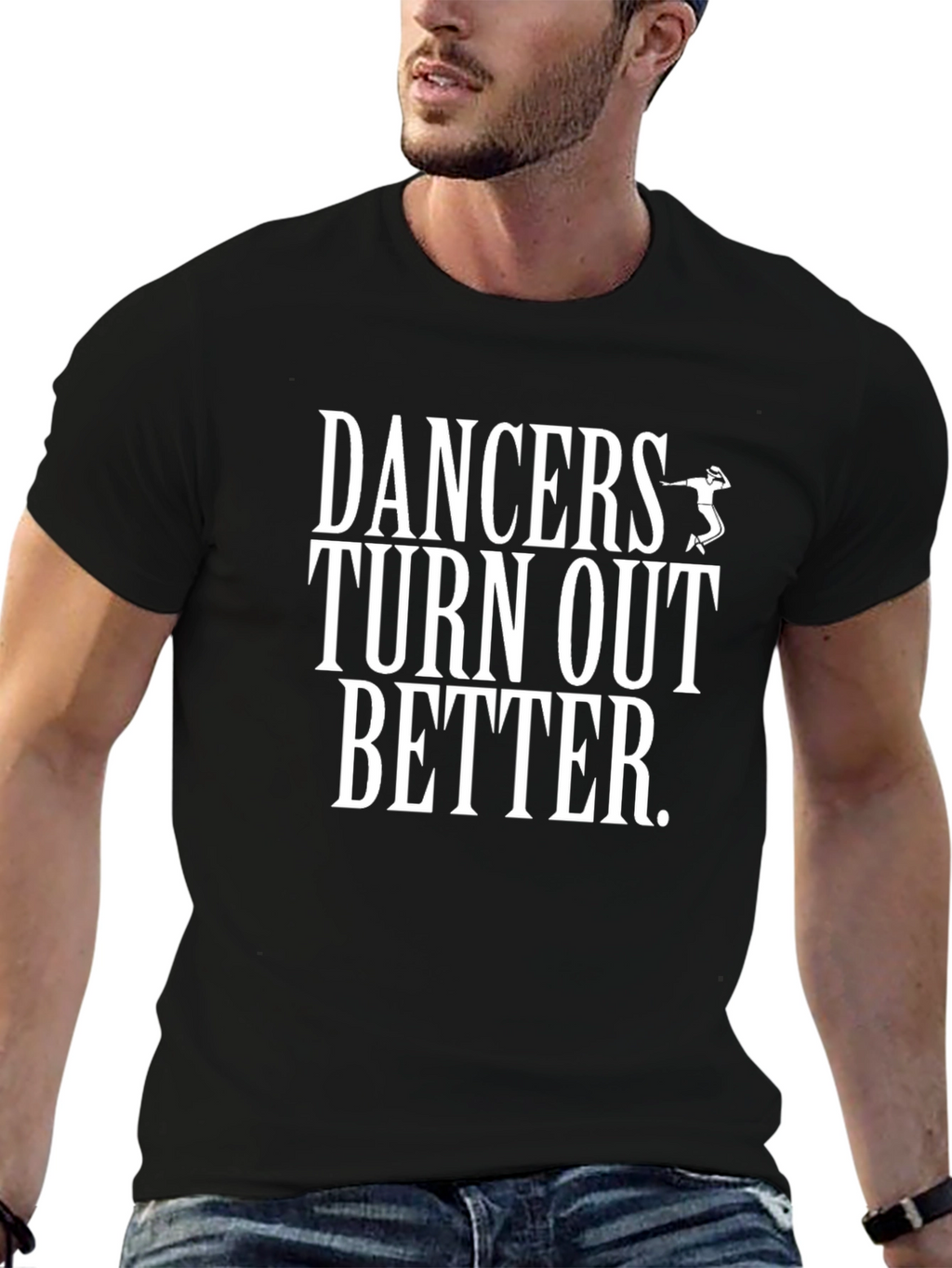 Dancers Turn Out Better Graphic Tee