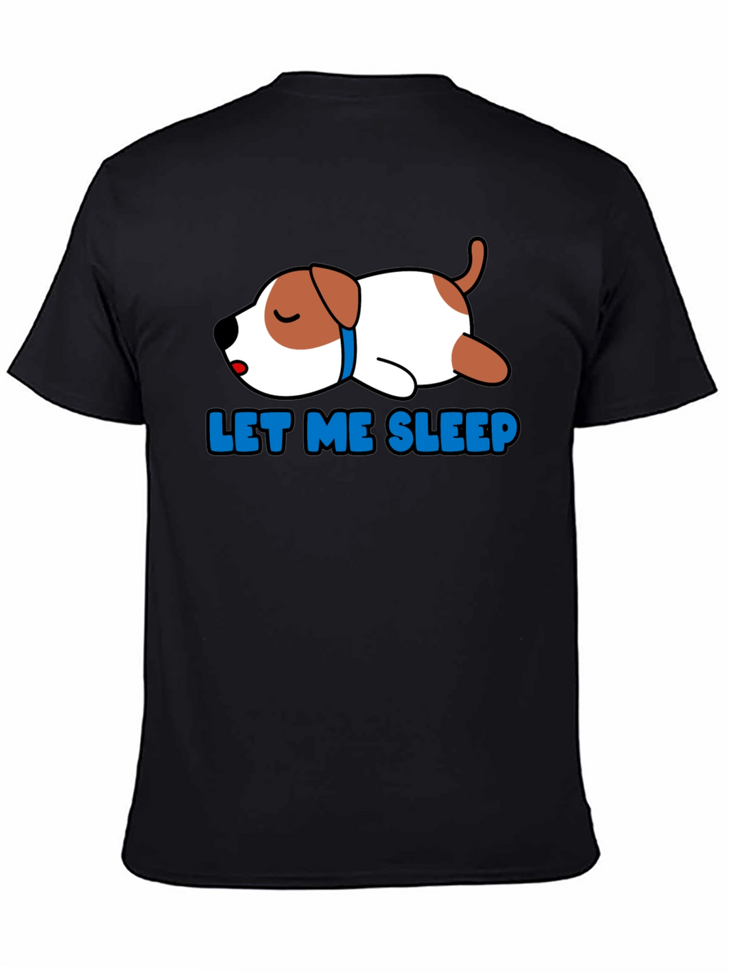 Let Me Sleep Dog T-Shirt