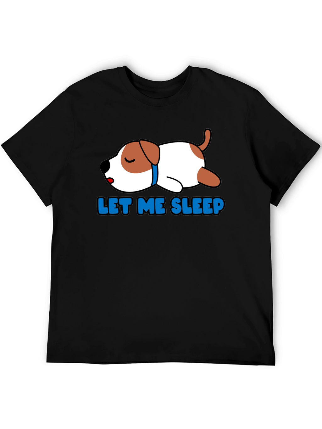 Let Me Sleep Dog T-Shirt