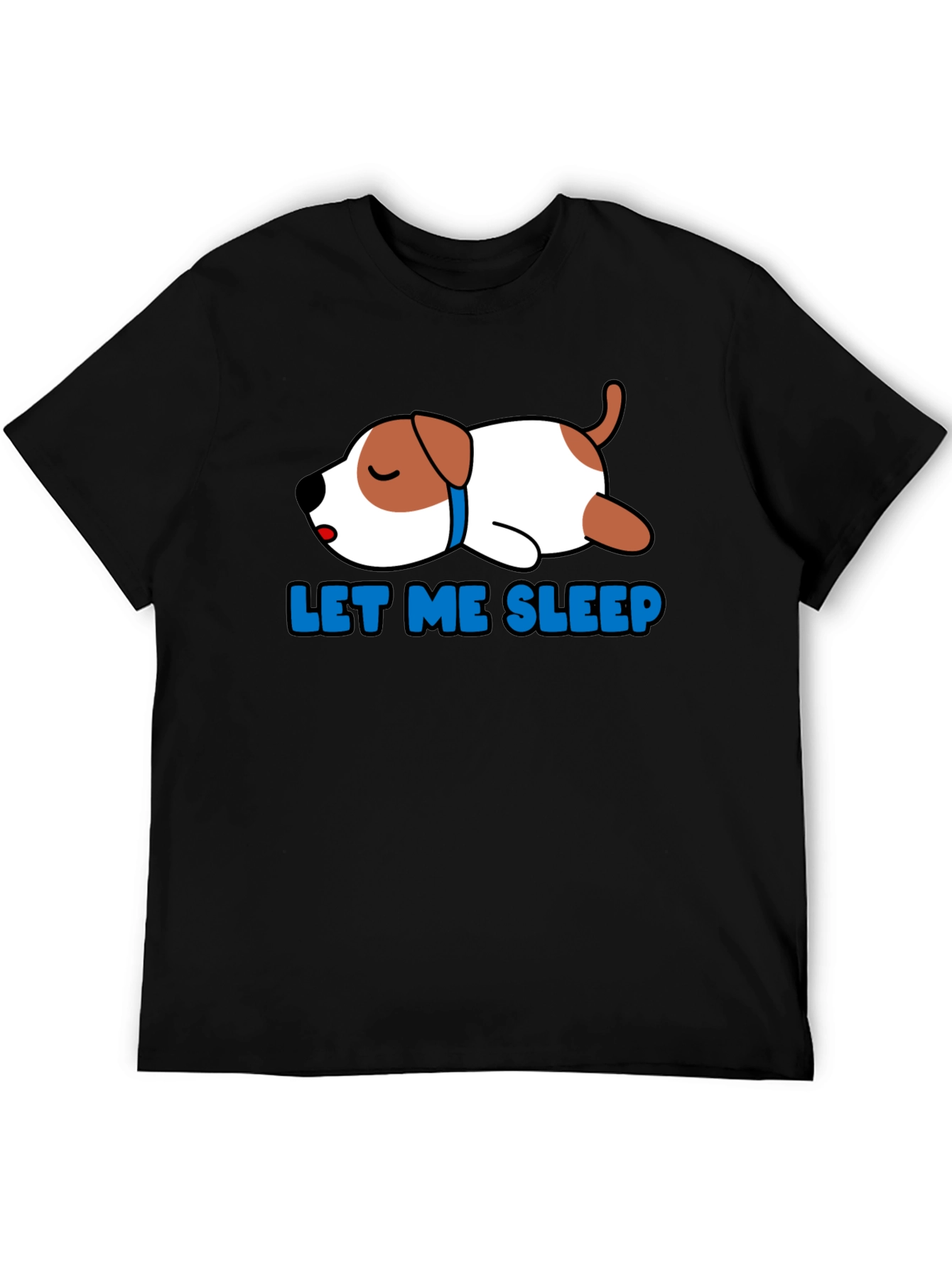 Let Me Sleep Dog T-Shirt