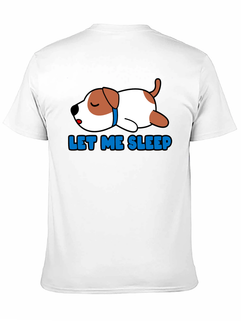 Let Me Sleep Dog T-Shirt