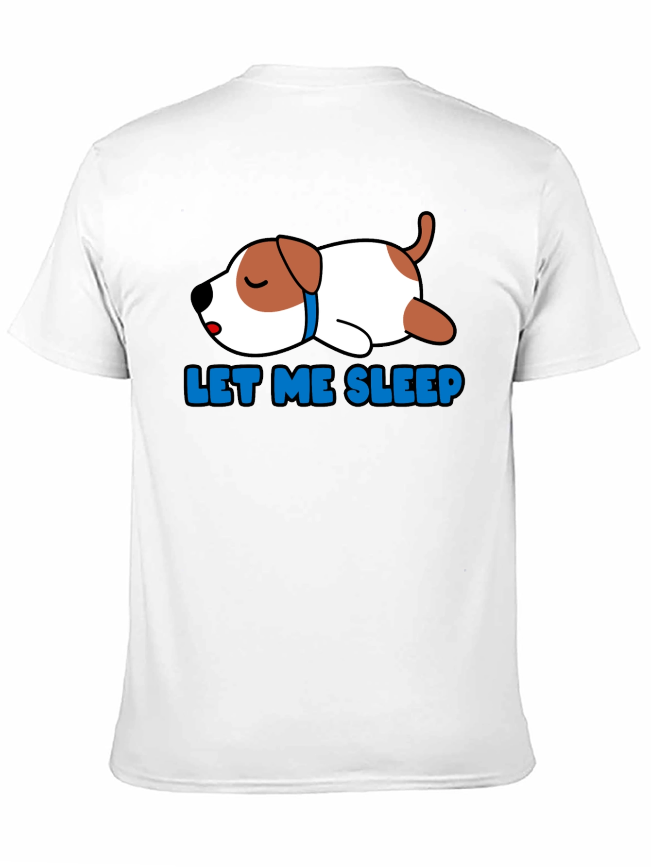 Let Me Sleep Dog T-Shirt