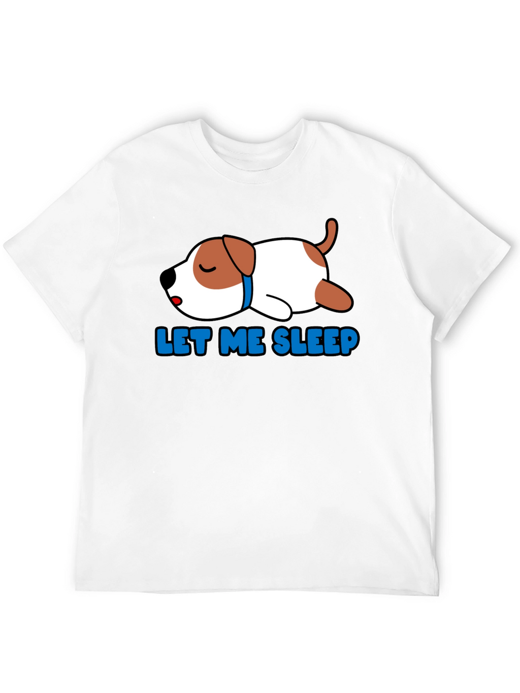 Let Me Sleep Dog T-Shirt