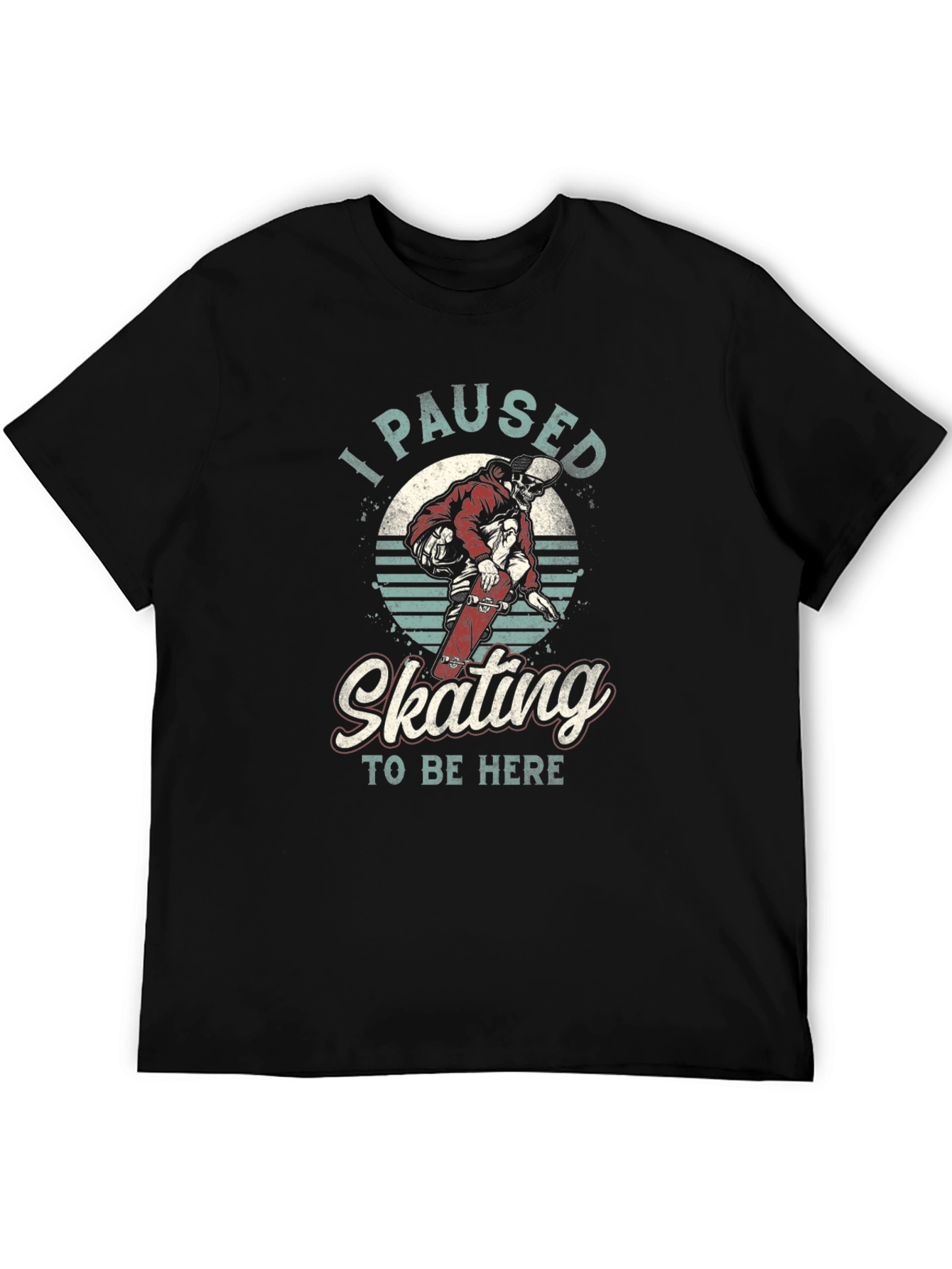I Paused Skating T-Shirt