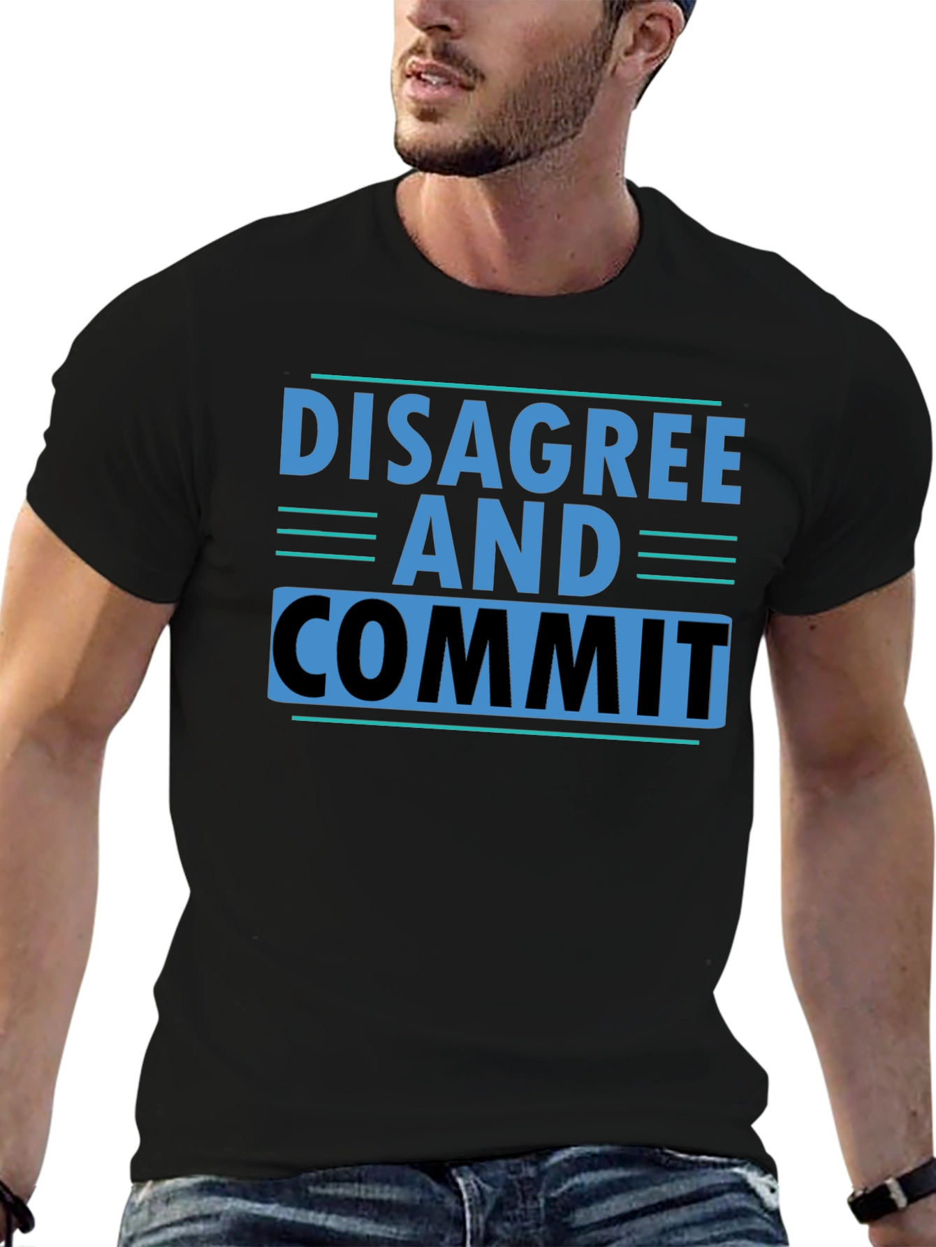 Disagree and Commit T-Shirt