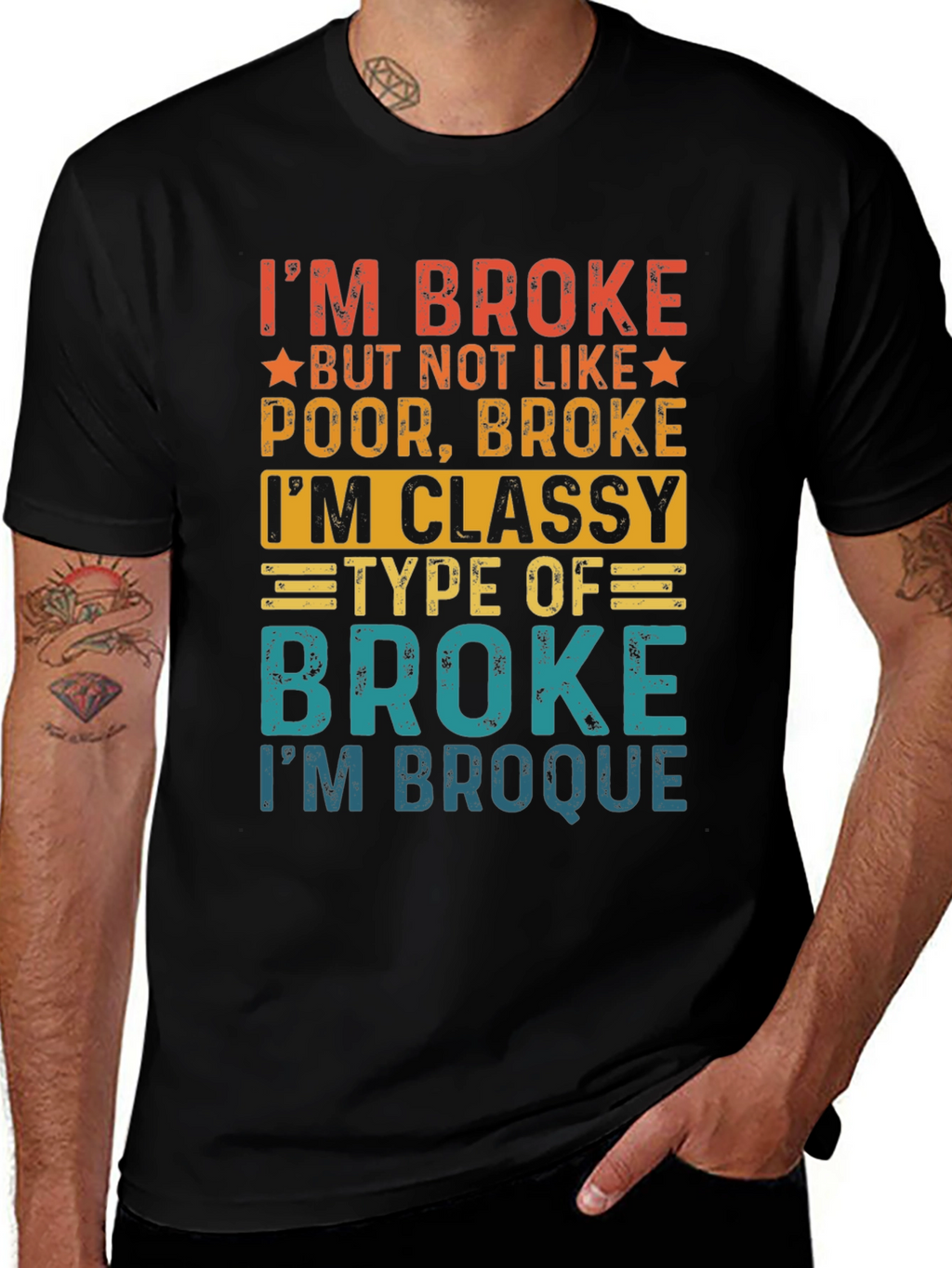 Classy Broke T-Shirt - Im Broque Funny Tee