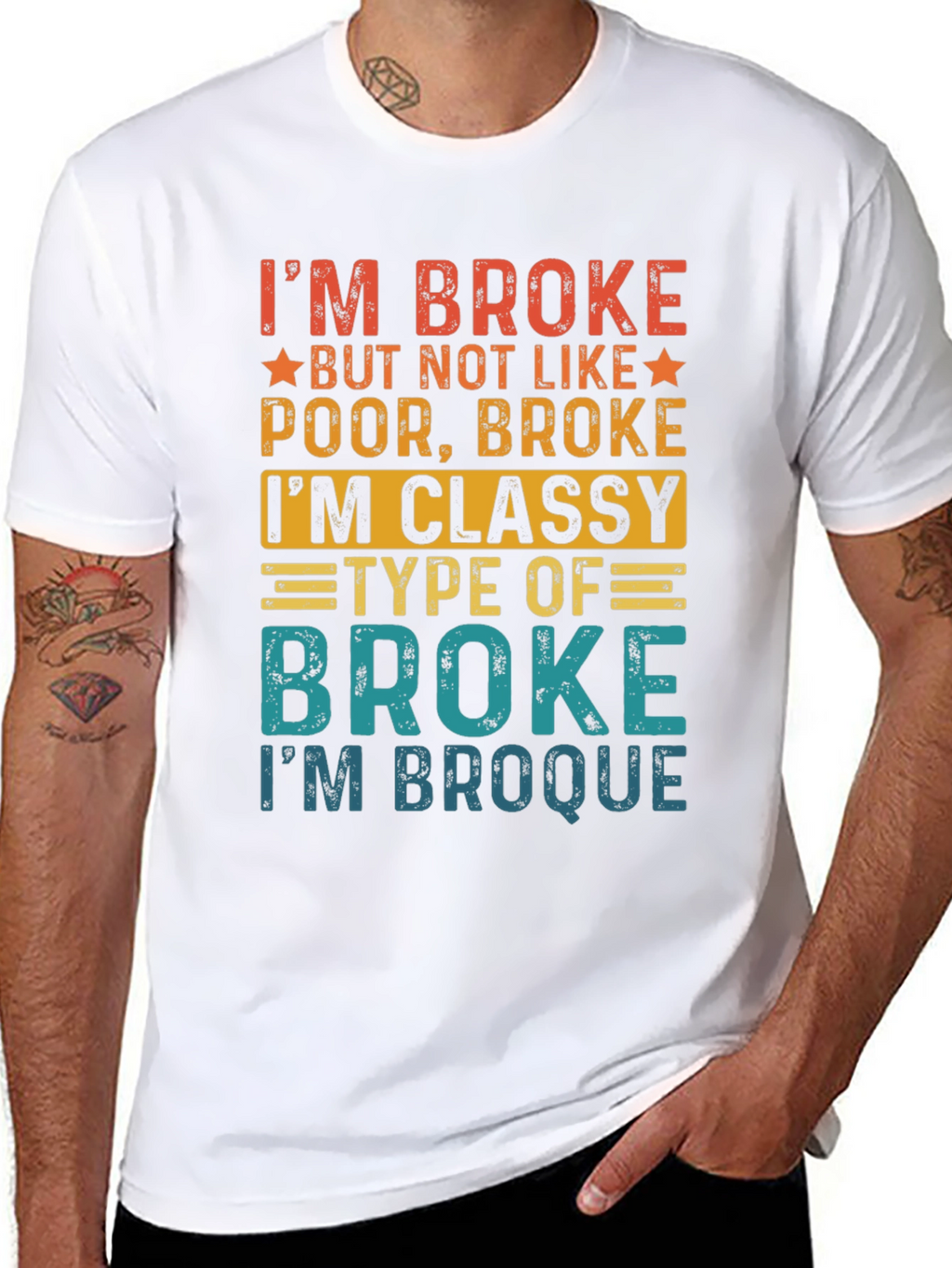 Classy Broke T-Shirt - Im Broque Funny Tee