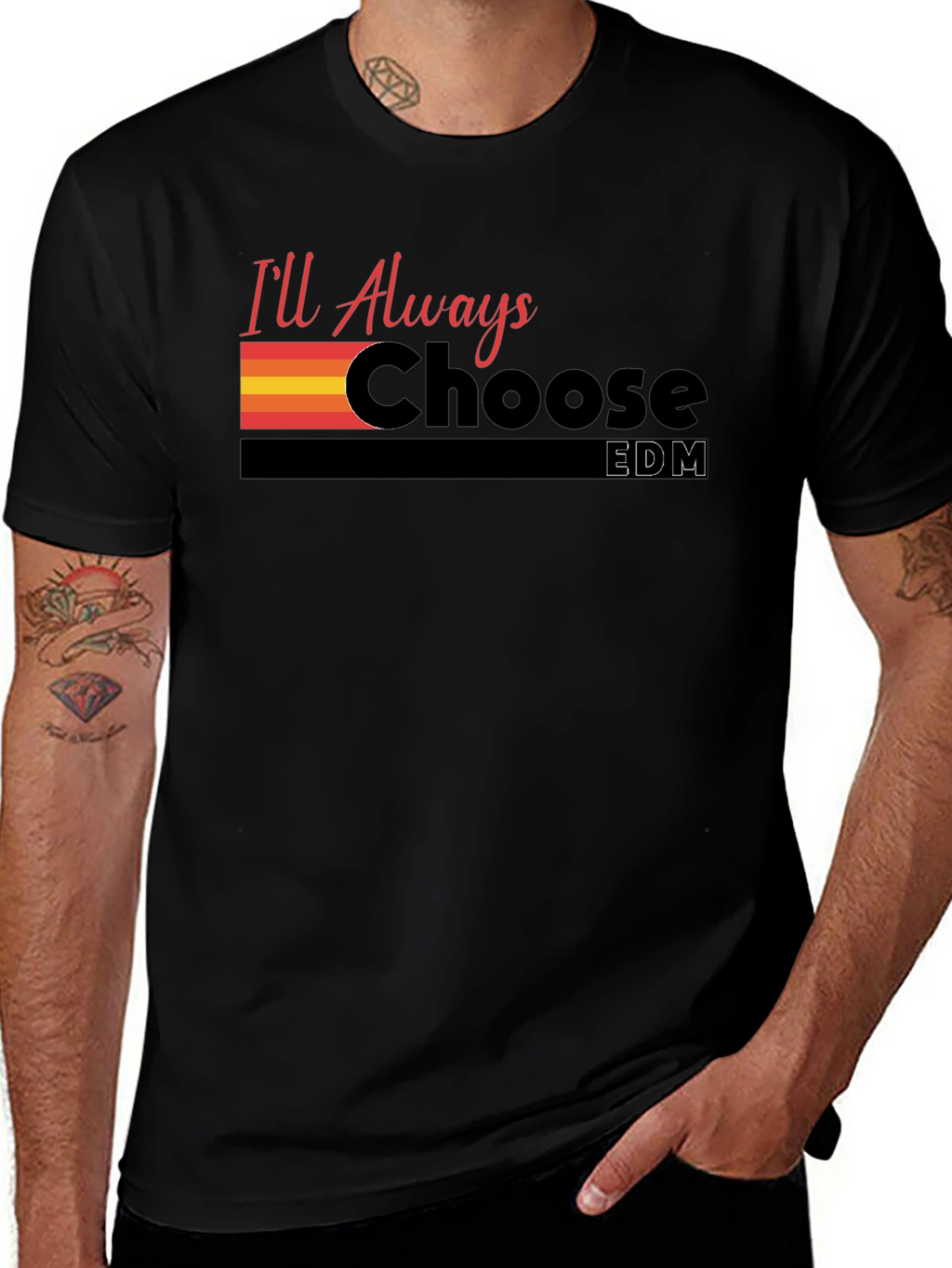 Ill Always Choose EDM Graphic T-Shirt