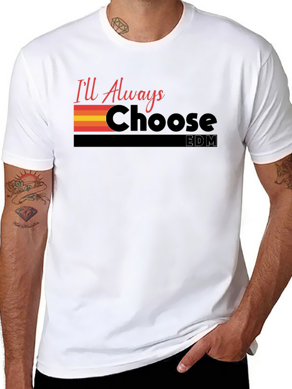 Ill Always Choose EDM Graphic T-Shirt