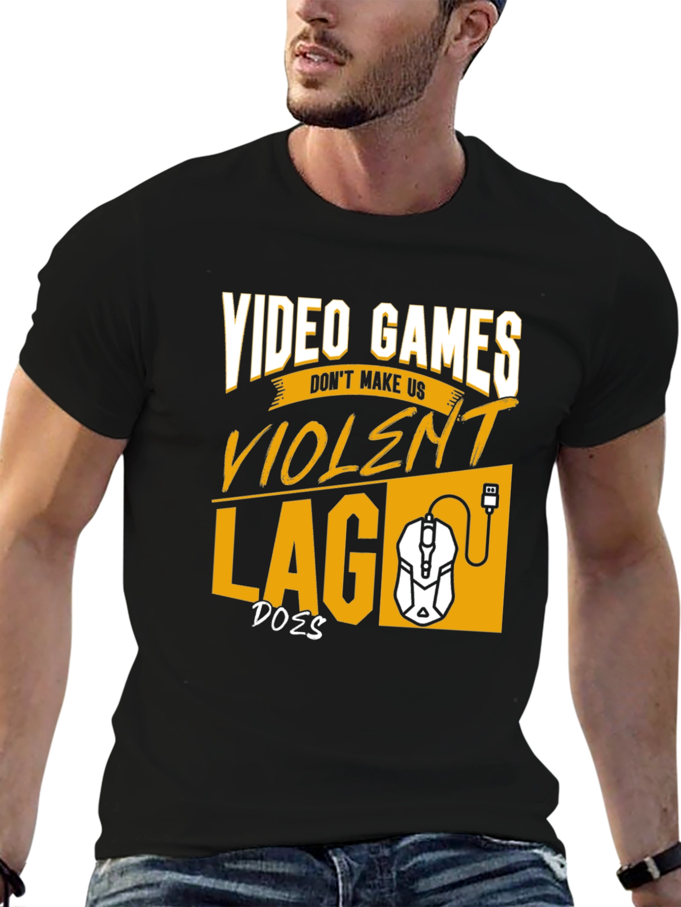 Gamer T-Shirt: Video Games Dont Make Us Violent