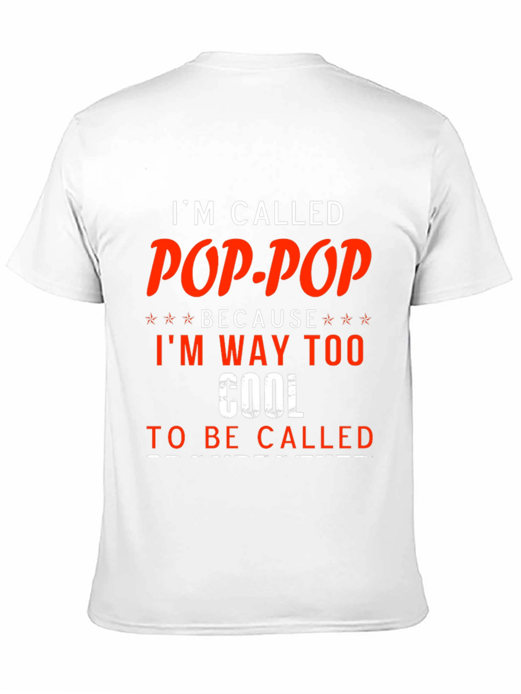Pop-Pop T-Shirt - Cool Grandfather Tee