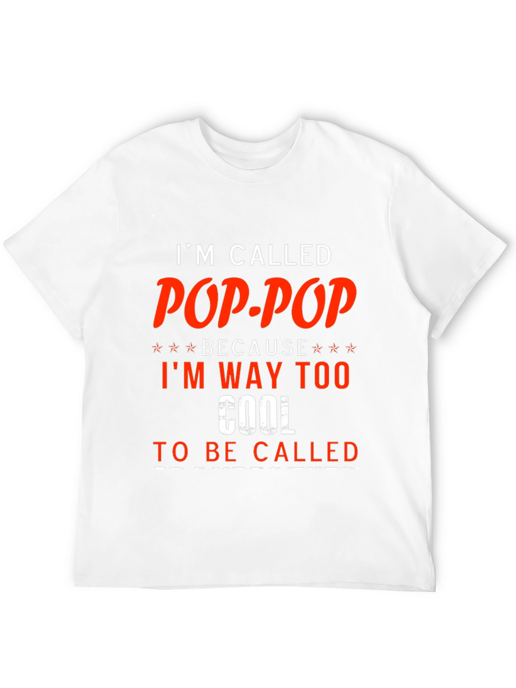 Pop-Pop T-Shirt - Cool Grandfather Tee