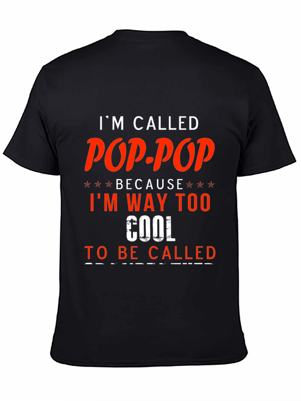 Pop-Pop T-Shirt - Cool Grandfather Tee
