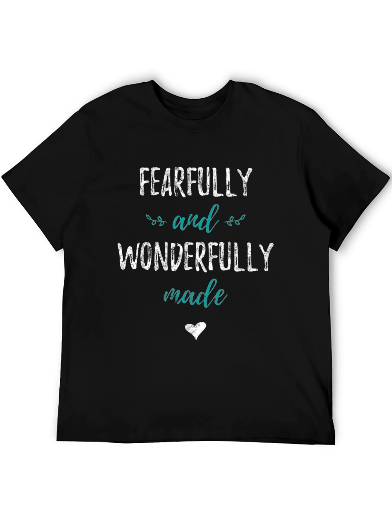 Fearfully & Wonderfully Made T-Shirt