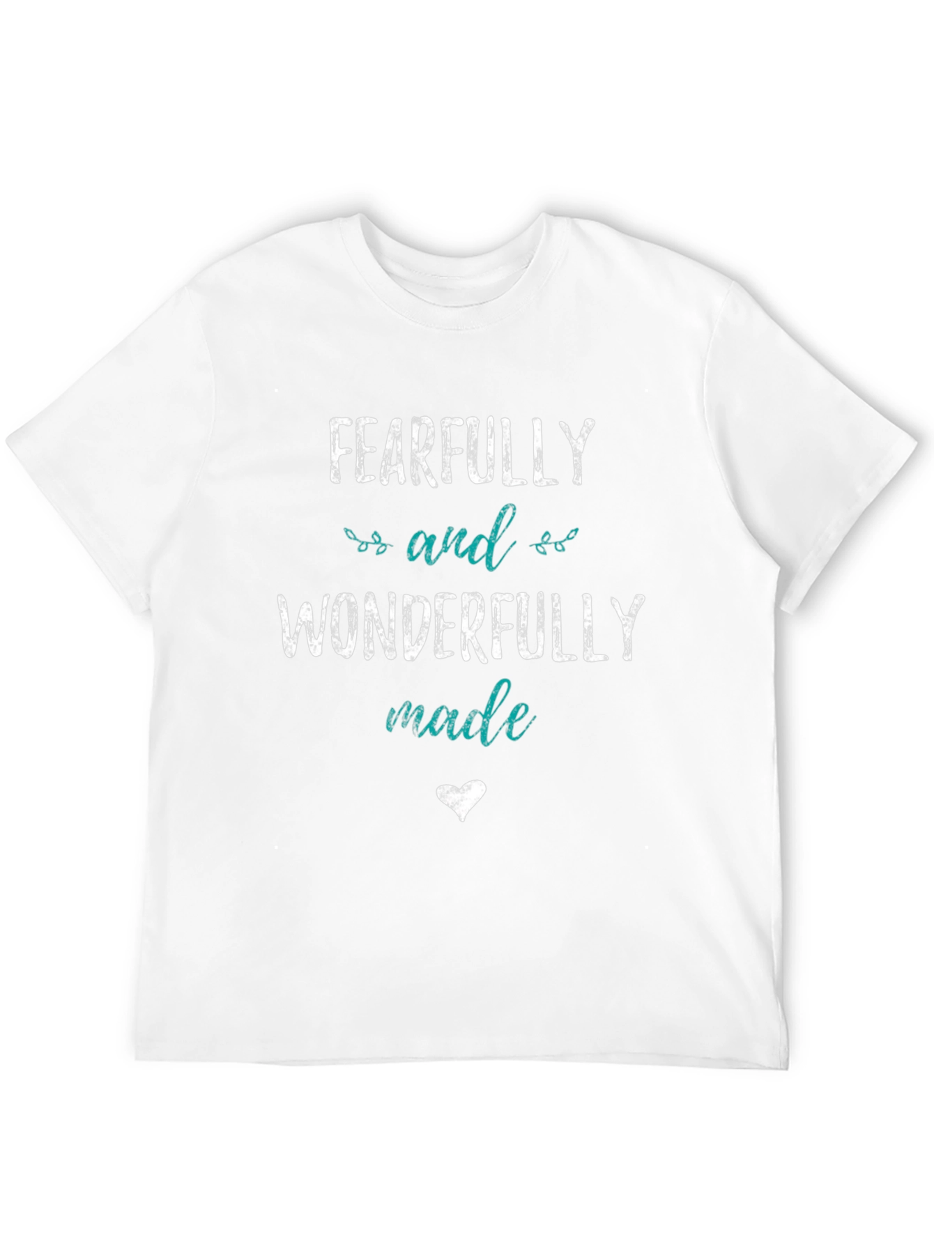 Fearfully & Wonderfully Made T-Shirt