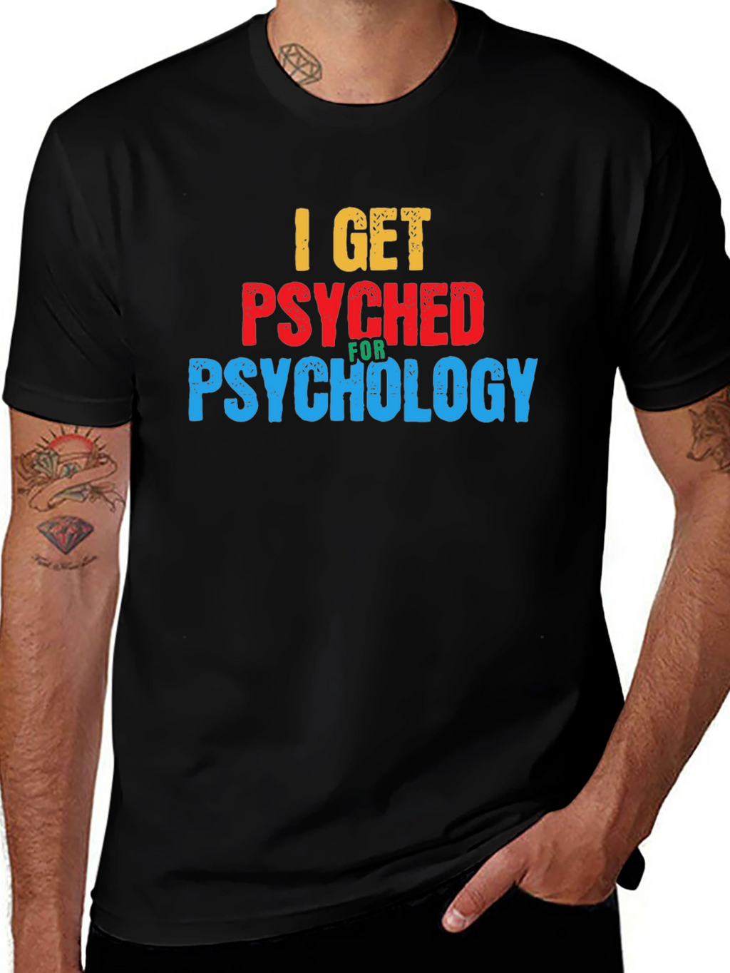 I Get Psyched for Psychology Graphic T-Shirt