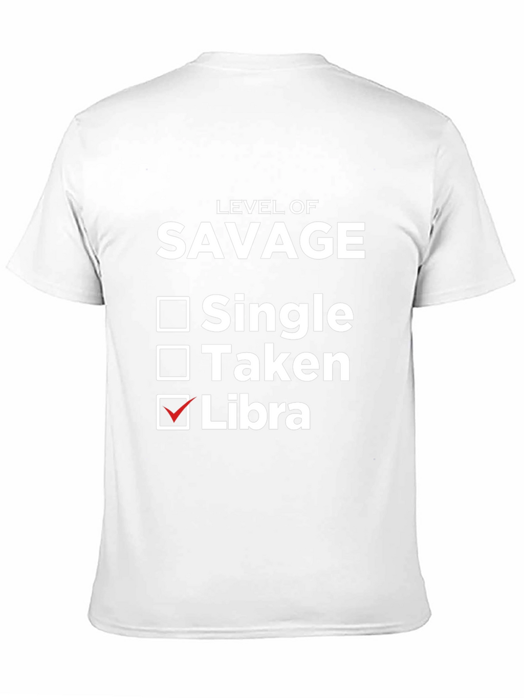 Level of Savage Libra T-Shirt