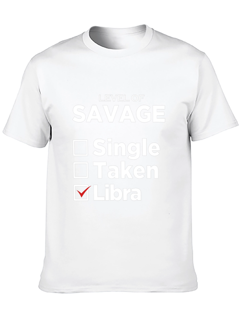 Level of Savage Libra T-Shirt