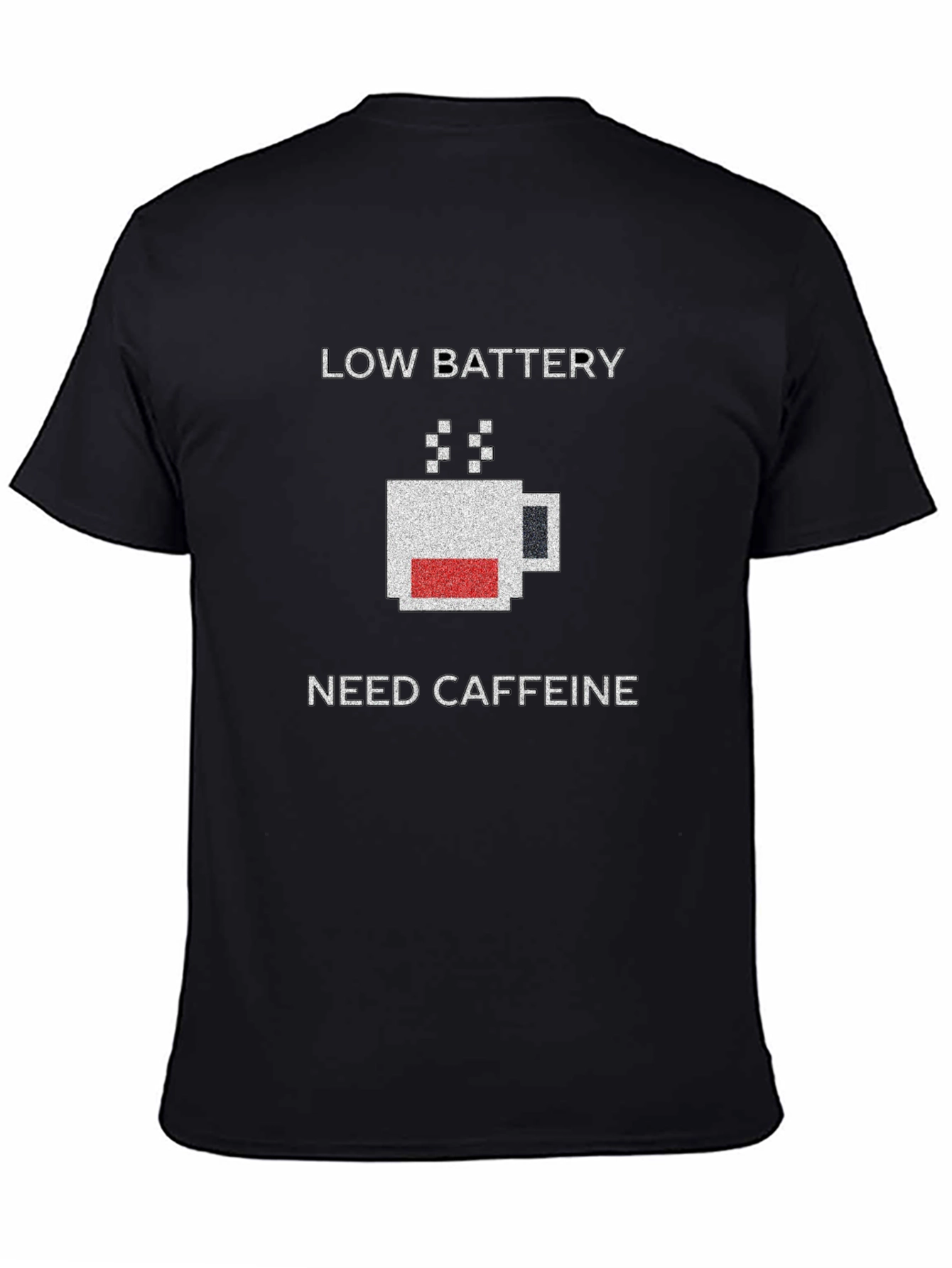 Low Battery Need Caffeine Black T-Shirt