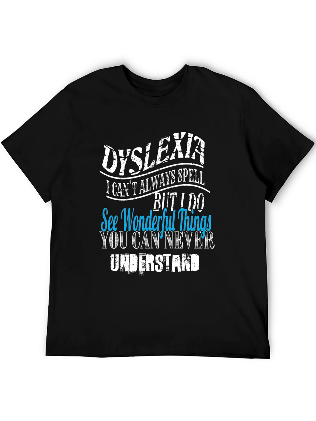Dyslexia Awareness Graphic T-Shirt