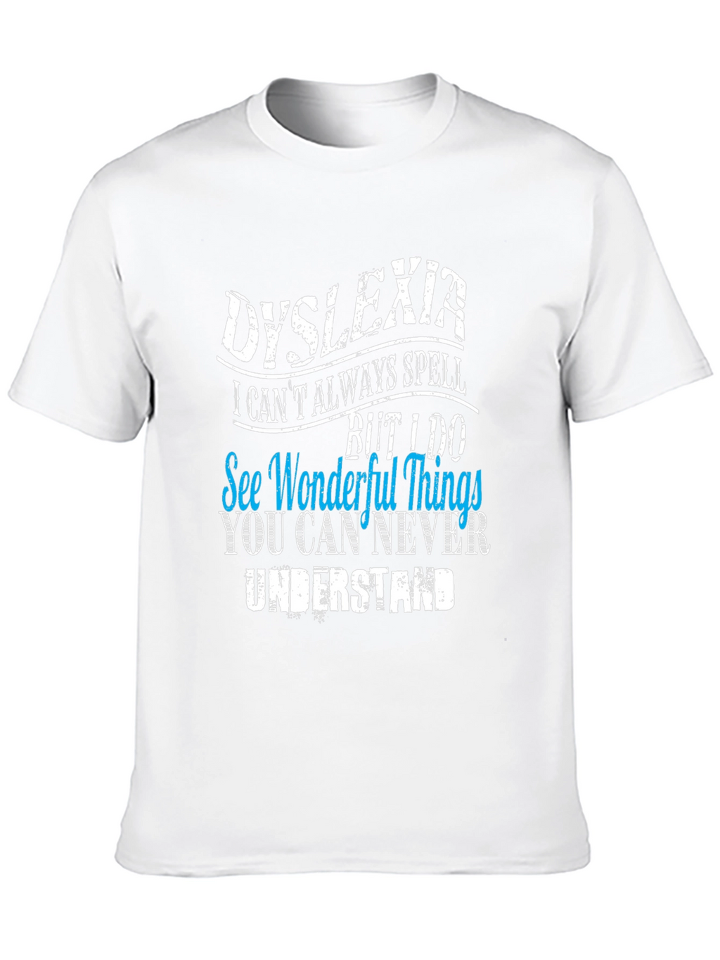 Dyslexia Awareness Graphic T-Shirt
