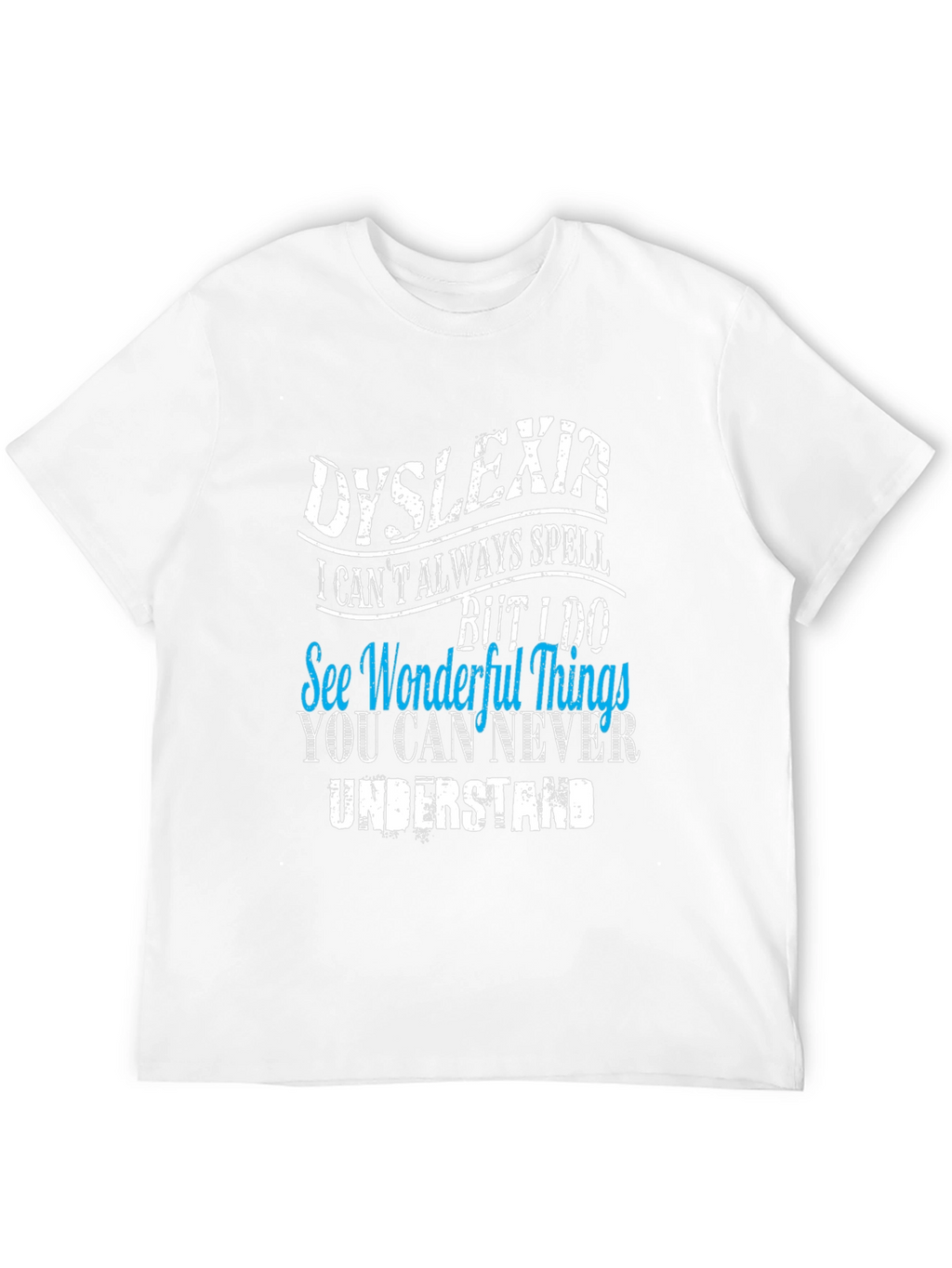 Dyslexia Awareness Graphic T-Shirt