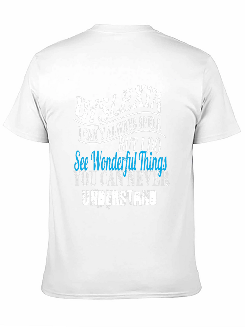 Dyslexia Awareness Graphic T-Shirt