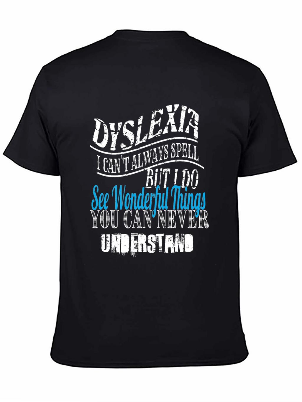 Dyslexia Awareness Graphic T-Shirt