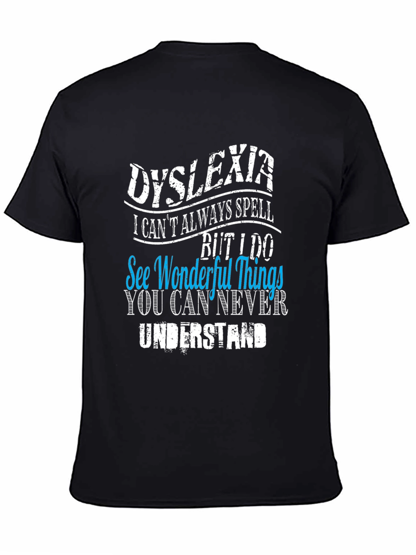 Dyslexia Awareness Graphic T-Shirt