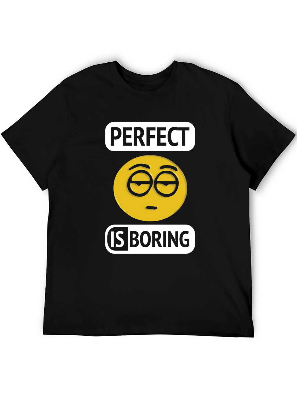 Perfect is Boring Emoji T-Shirt Black