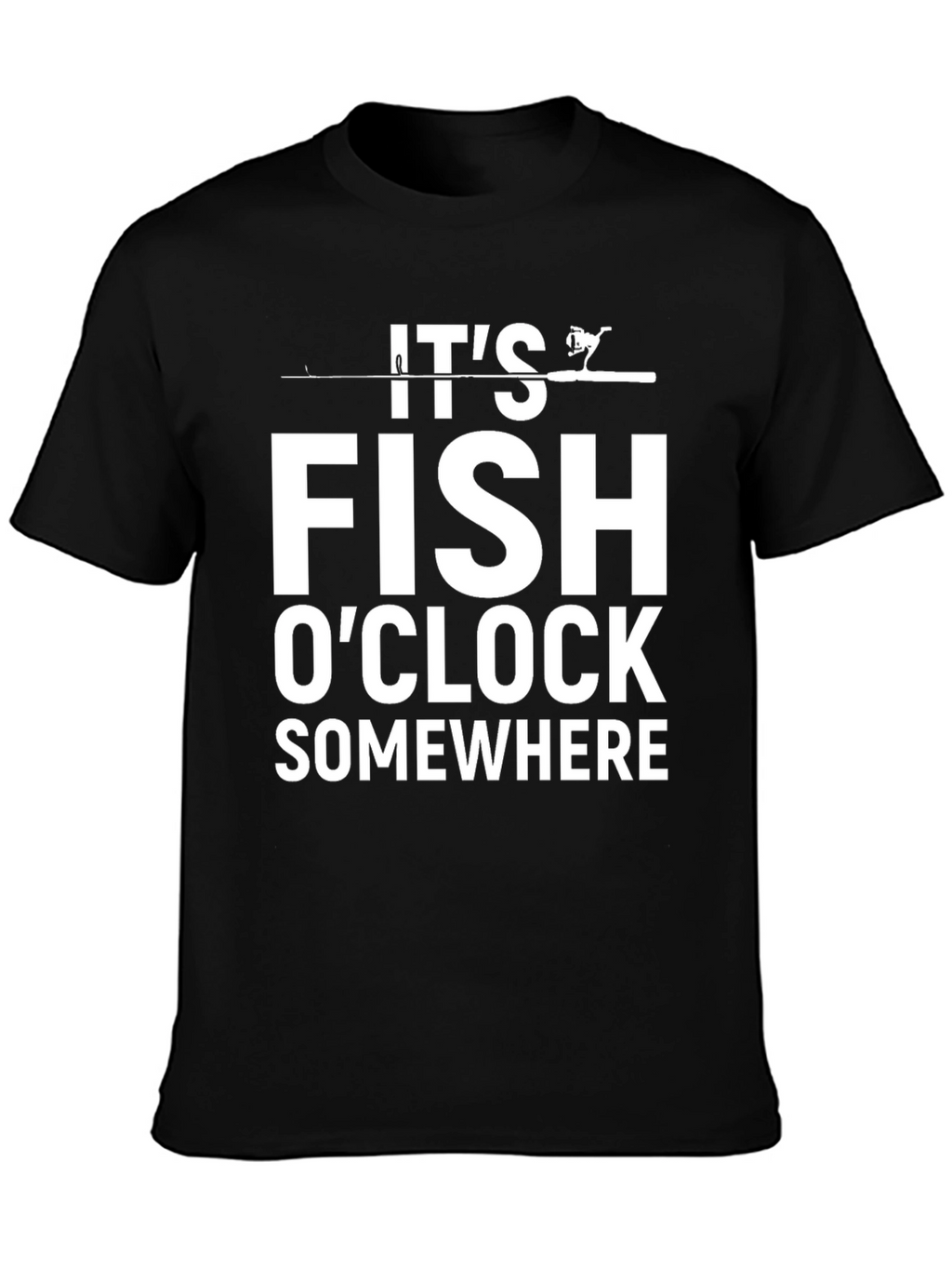 Its Fish OClock T-Shirt - Fishing Humor Tee