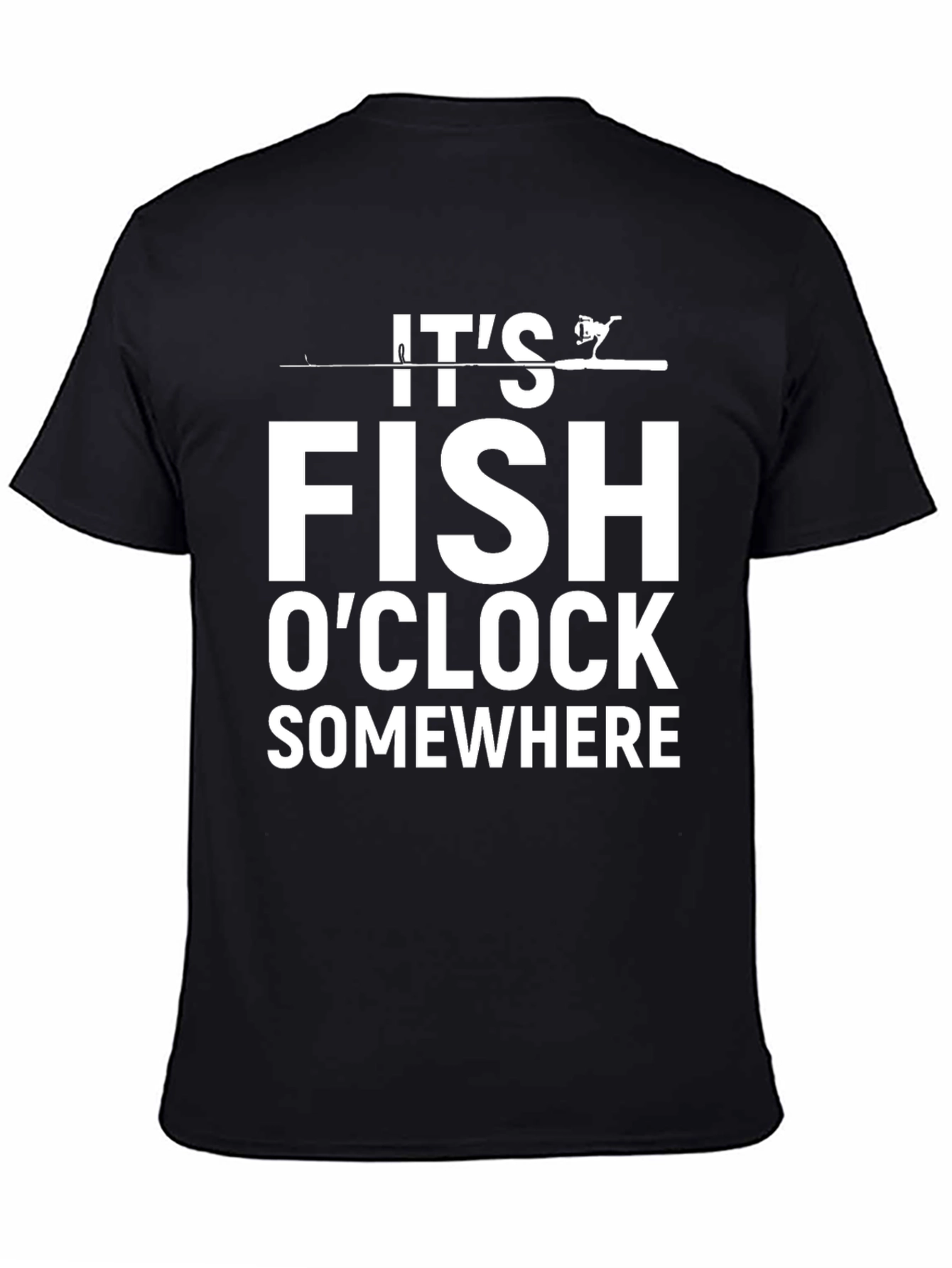 Its Fish OClock T-Shirt - Fishing Humor Tee