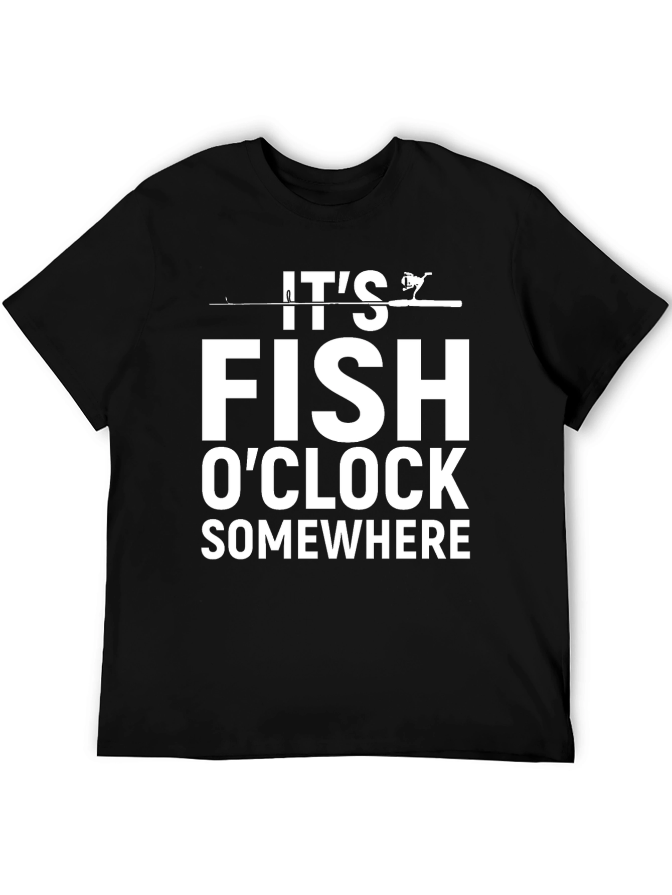 Its Fish OClock T-Shirt - Fishing Humor Tee