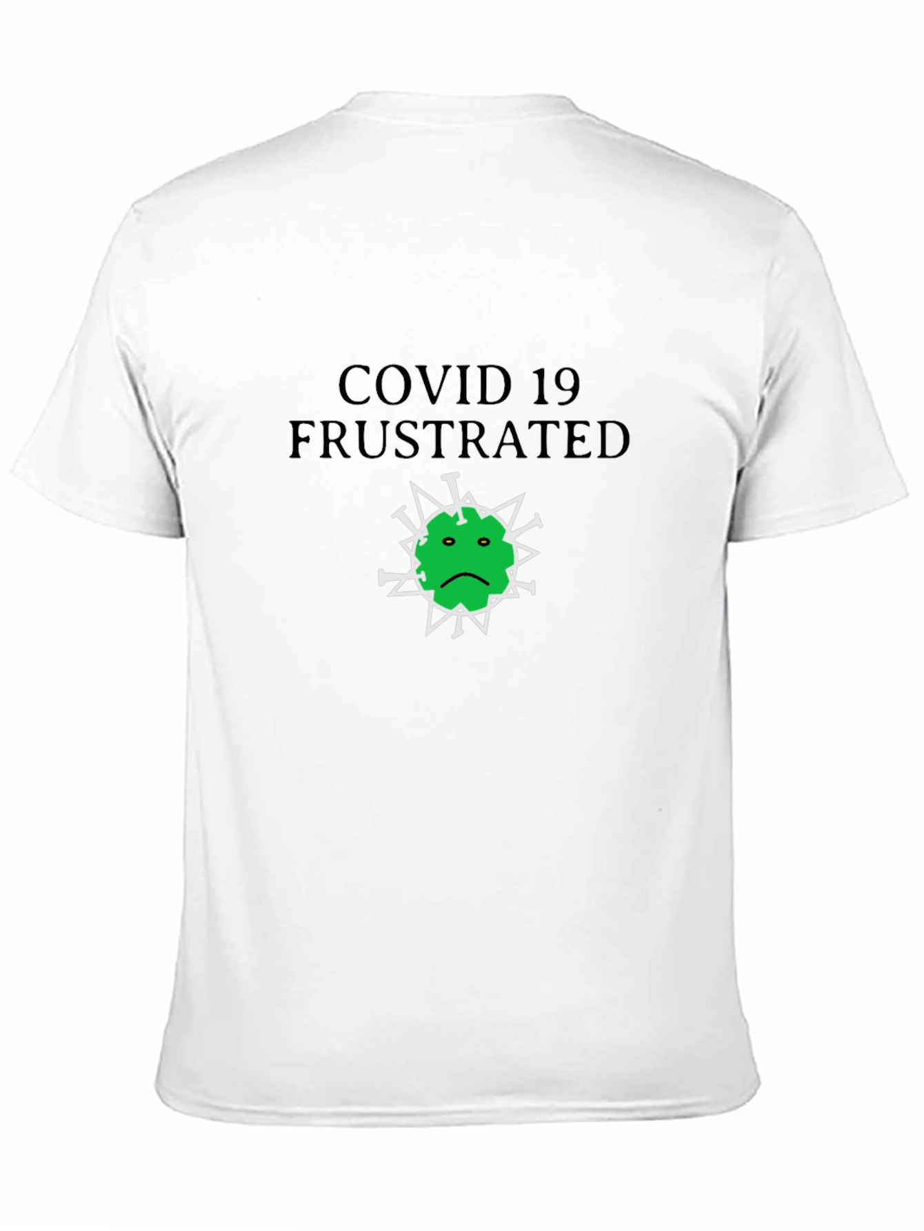 COVID-19 Frustrated Graphic Tee