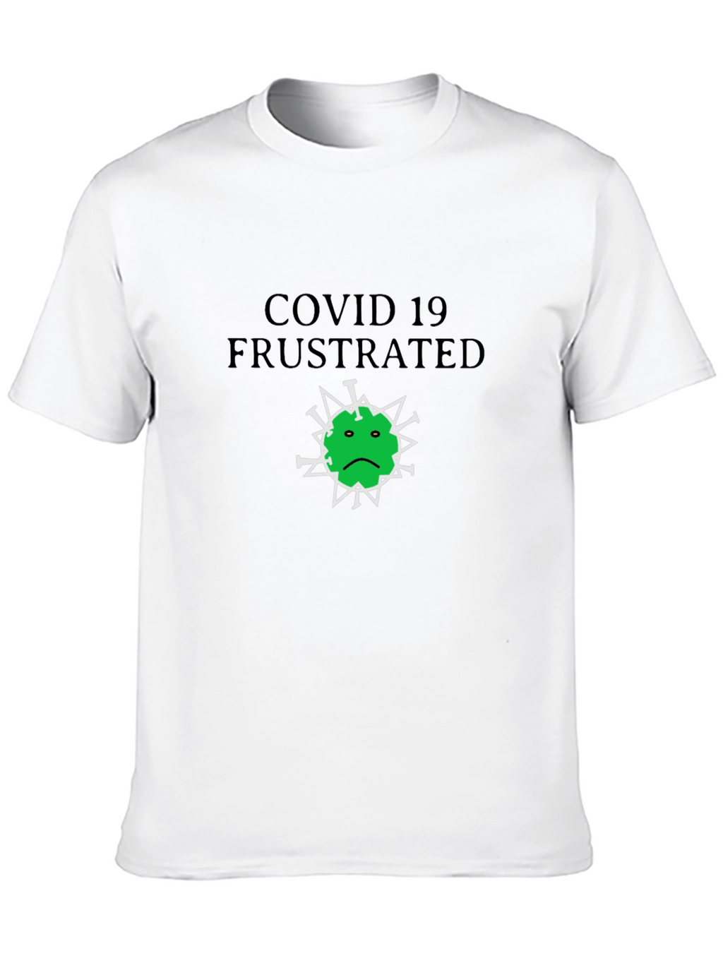COVID-19 Frustrated Graphic Tee