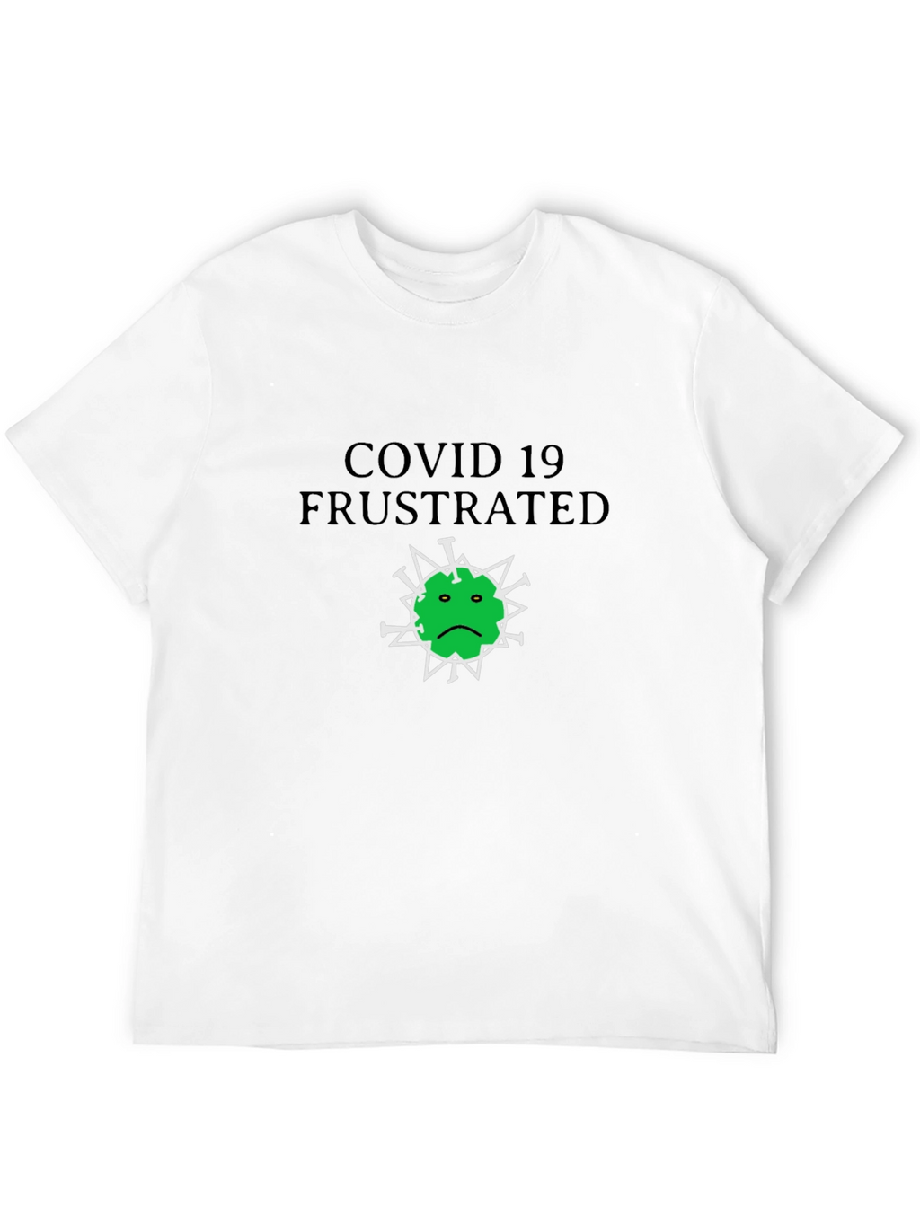 COVID-19 Frustrated Graphic Tee