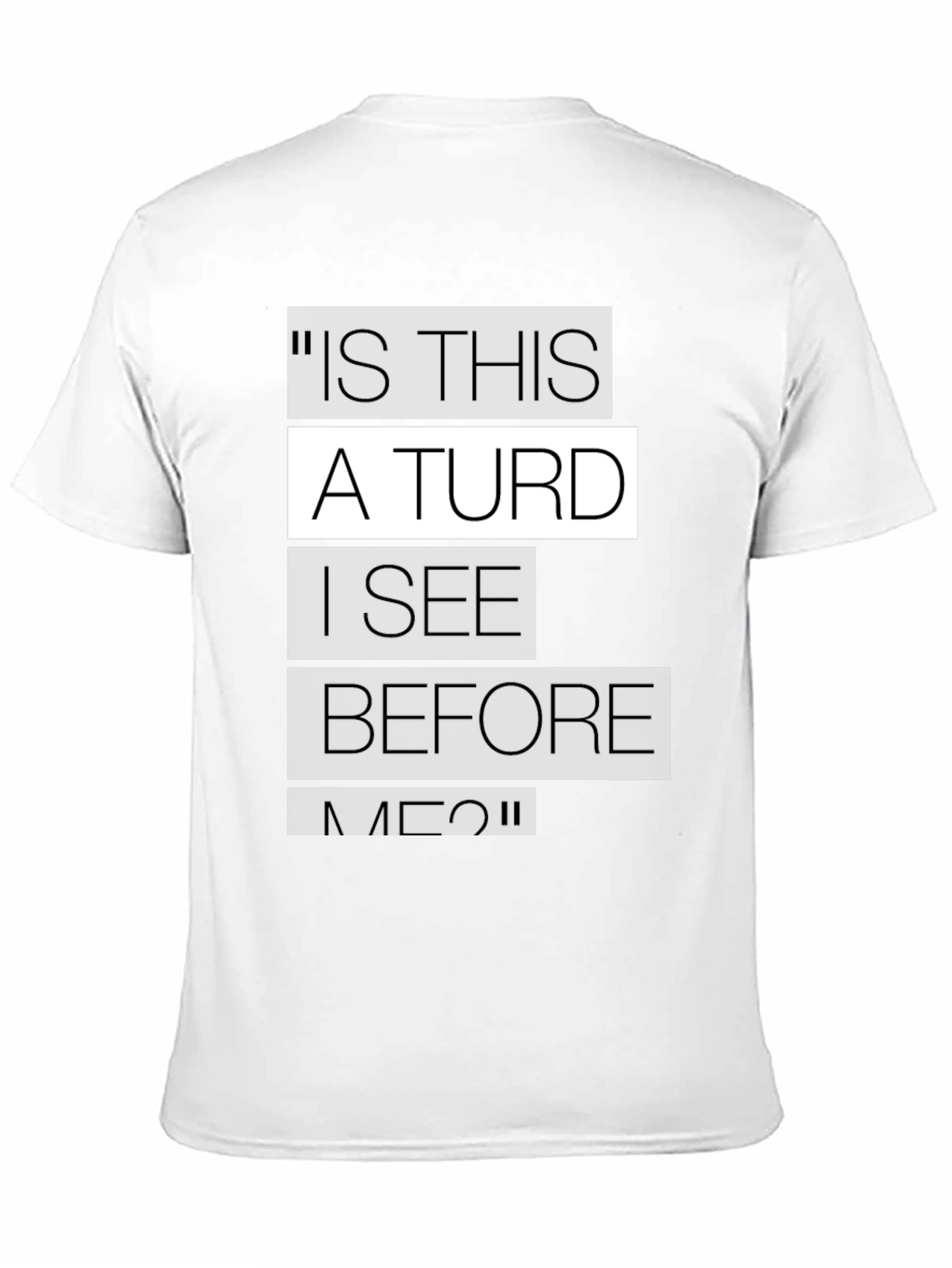 Funny Shakespeare T-Shirt - Is This A Turd?