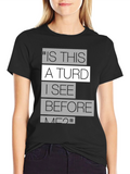 Funny Shakespeare T-Shirt - Is This A Turd?