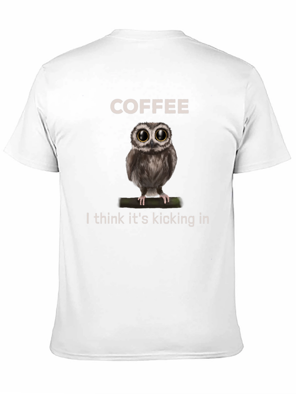 Coffee Owl Graphic Tee - Its Kicking In!