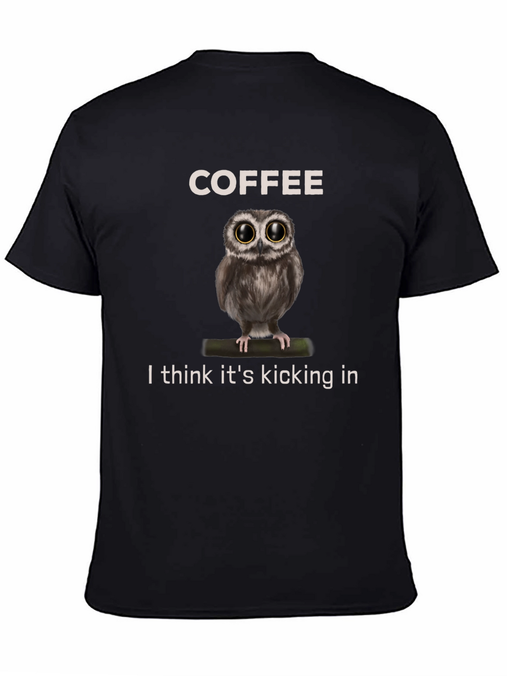 Coffee Owl Graphic Tee - Its Kicking In!