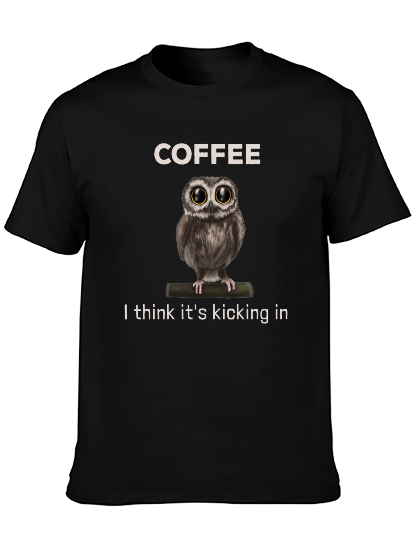 Coffee Owl Graphic Tee - Its Kicking In!