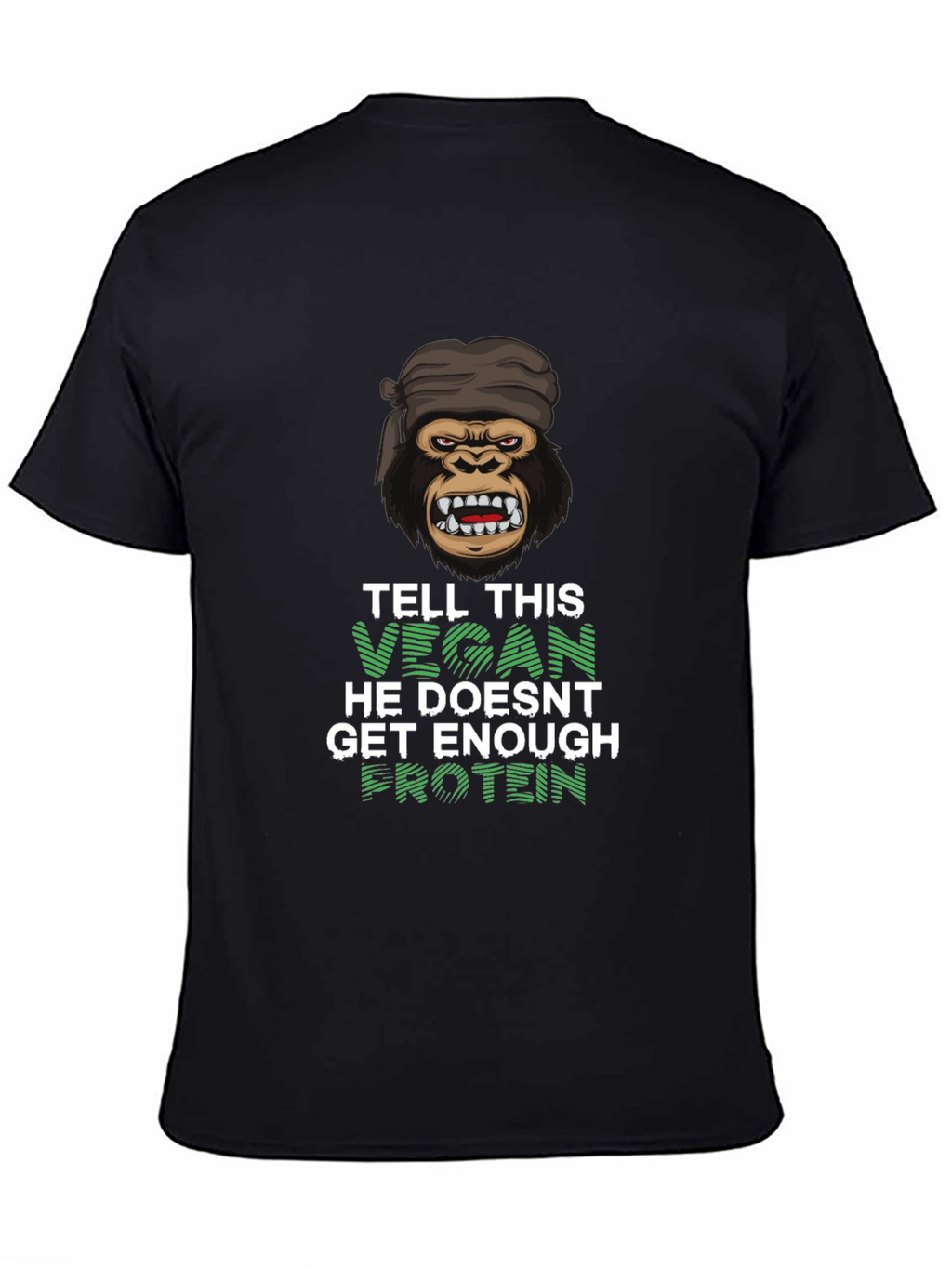 Vegan Gorilla T-Shirt - Get Enough Protein!