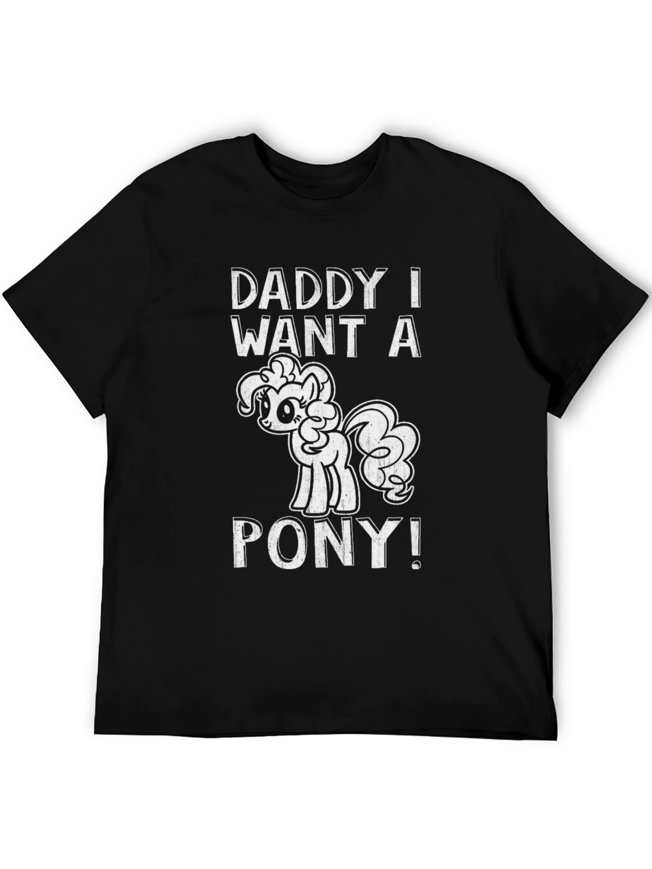 Daddy I Want a Pony Black Graphic Tee